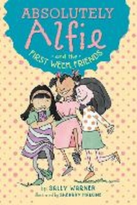 Enlarge image Cover: Absolutely Alfie and the First Week Friends - Viking Books for Young Readers