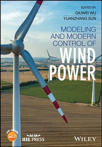 Enlarge image Cover: Modeling and Modern Control of Wind Power - Wiley-IEEE Press