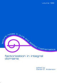 Abbildung von: Factorization in Integral Domains - CRC Press