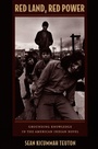 Cover: Red Land, Red Power - Duke University Press