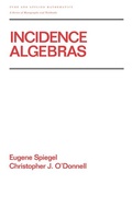 Cover: Incidence Algebras - CRC Press