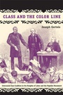 Cover: Class and the Color Line - Duke University Press