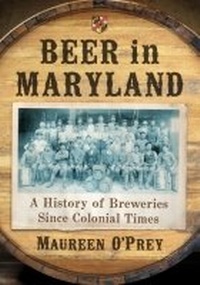 Abbildung von: Beer in Maryland - McFarland & Co Inc
