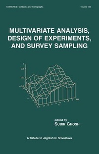 Enlarge image Cover: Multivariate Analysis, Design of Experiments, and Survey Sampling - CRC Press