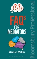 Abbildung von: FAQs for Mediators - Bloomsbury Professional
