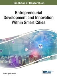 Enlarge image Cover: Handbook of Research on Entrepreneurial Development and Innovation within Smart Cities - Information Science Reference