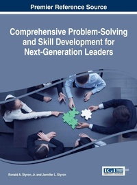 Enlarge image Cover: Comprehensive Problem-Solving and Skill Development for Next-Generation Leaders - Information Science Reference