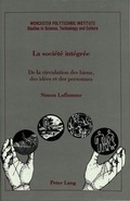 Cover: La soci&eacute;t&eacute; int&eacute;gr&eacute;e - Peter Lang Verlag
