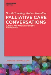 Enlarge image Cover: Palliative Care Conversations - De Gruyter Mouton