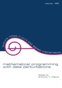 Cover: Mathematical Programming with Data Perturbations - CRC Press