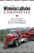 Cover: The Winona LaDuke Chronicles - Fernwood Publishing Co Ltd