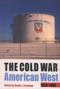 Cover: The Cold War American West - University of New Mexico Press