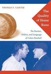 Enlarge image Cover: The Quality of Home Runs - Duke University Press