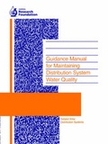 Cover: Guidance Manual for Maintaining Distribution System Water Quality - American Water Works Association,US