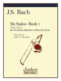 Abbildung von: Six Suites, Book 1 (Suites 1-3): Trombone - Southern Music Company
