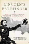 Cover: Lincoln's Pathfinder - Chicago Review Press