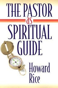Enlarge image Cover: The Pastor as Spiritual Guide - Upper Room Books