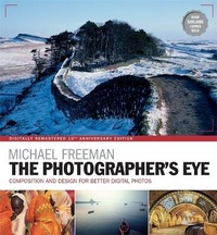 Abbildung von: The Photographer's Eye Remastered 10th Anniversary - Ilex
