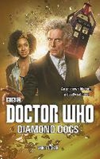 Abbildung von: Doctor Who: Diamond Dogs - BBC Books