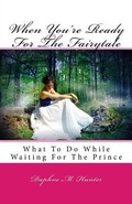 Cover: When You're Ready For The Fairytale - Abm Publications