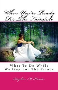 Enlarge image Cover: When You're Ready For The Fairytale - Abm Publications