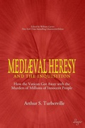 Cover: Medieval Heresy and the Inquisition - Adagio Press