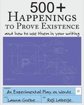 Cover: 500+ Happenings to Prove Existence - Reji Laberje Writing and Publishing