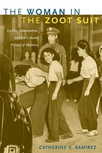 Enlarge image Cover: The Woman in the Zoot Suit - Duke University Press
