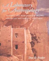 Enlarge image Cover: A Laboratory for Anthropology - University of New Mexico Press