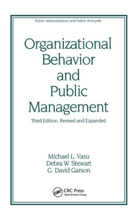 Enlarge image Cover: Organizational Behavior and Public Management, Revised and Expanded - Routledge
