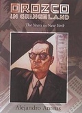 Cover: Orozco in Gringoland - University of New Mexico Press
