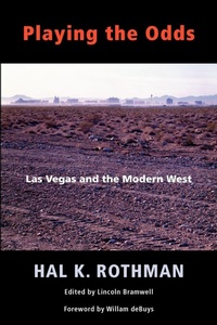Enlarge image Cover: Playing the Odds - University of New Mexico Press
