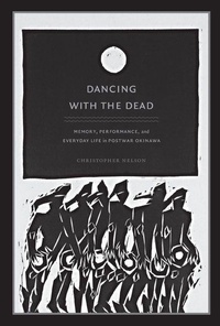 Enlarge image Cover: Dancing with the Dead - Duke University Press