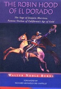 Cover: The Robin Hood of El Dorado - University of New Mexico Press