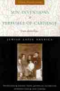 Enlarge image Cover: Sun Inventions AND Perfumes of Carthage - University of New Mexico Press