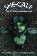 Cover: She-calf and Other Quechua Folk Tales - University of New Mexico Press