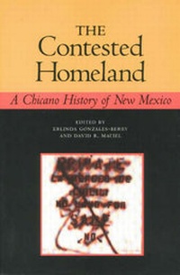 Enlarge image Cover: The Contested Homeland - University of New Mexico Press