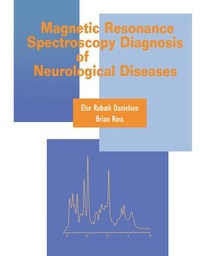 Abbildung von: Magnetic Resonance Spectroscopy Diagnosis of Neurological Diseases - CRC Press