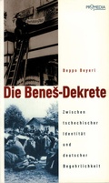 Cover: Die Benes-Dekrete - Promedia