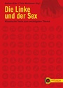 Cover: Die Linke und der Sex - Promedia