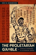 Cover: The Proletarian Gamble - Duke University Press