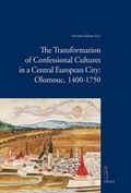 Cover: The Transformation of Confessional Cultures in a Central European City - Viella