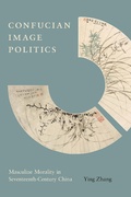 Cover: Confucian Image Politics - University of Washington Press