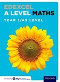 Cover: Edexcel A Level Maths: Year 1 / AS Student Book - Oxford University Press