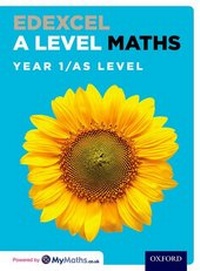 Enlarge image Cover: Edexcel A Level Maths: Year 1 / AS Student Book - Oxford University Press