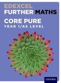 Cover: Edexcel Further Maths: Core Pure Year 1/AS Level Student Book - Oxford University Press