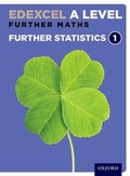 Cover: Edexcel Further Maths: Further Statistics 1 Student Book (AS and A Level) - Oxford University Press