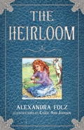 Cover: The Heirloom - Feather Insight Press