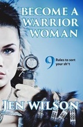 Cover: Become A Warrior Woman - Warrior Woman Media