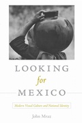 Cover: Looking for Mexico - Duke University Press